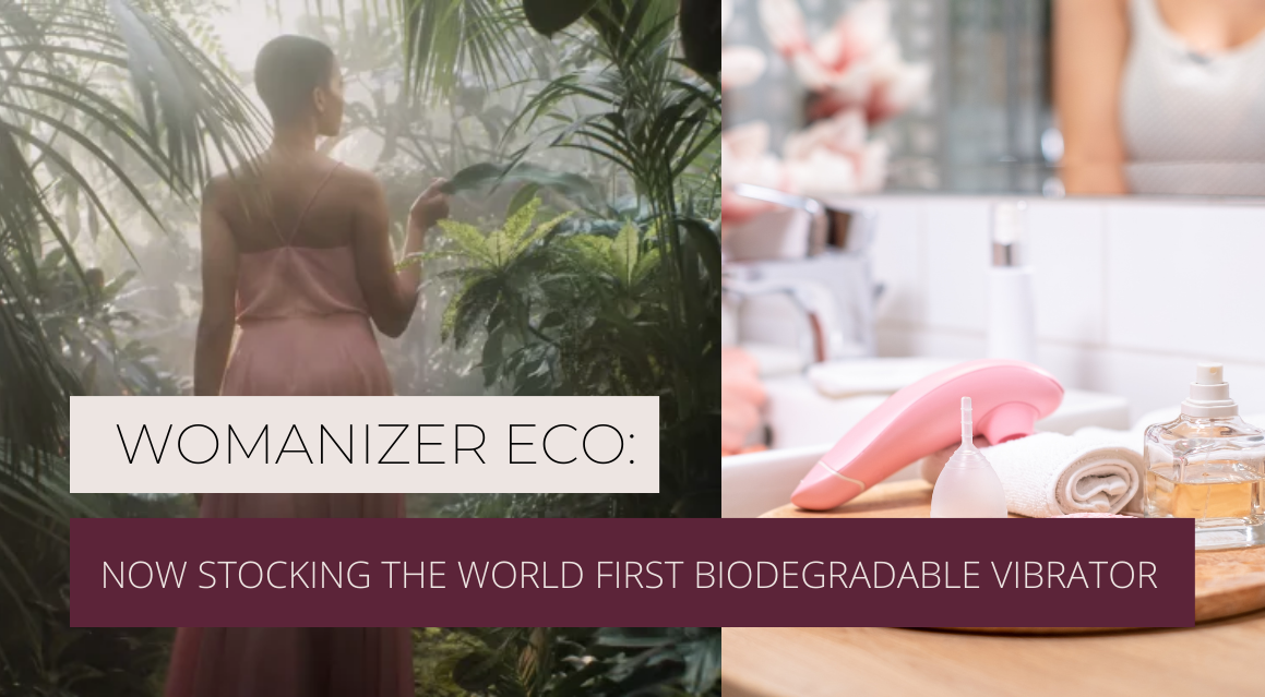 April 2022 - Sustainable Sex: Introducing the Biodegradable Womanizer Premium Eco